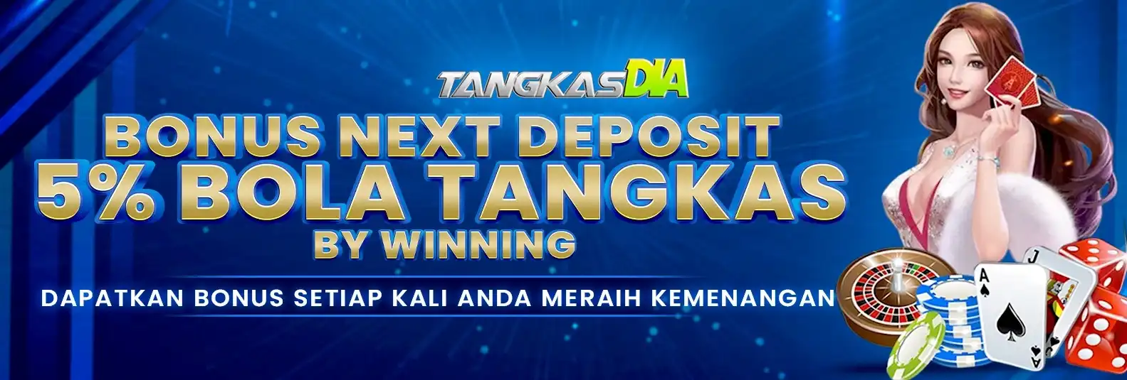 BONUS DEPOSIT 5 % BOLA TANGKAS BY WINNING